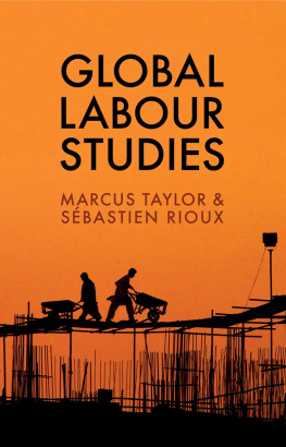 Marcus Taylor - Global Labour Studies