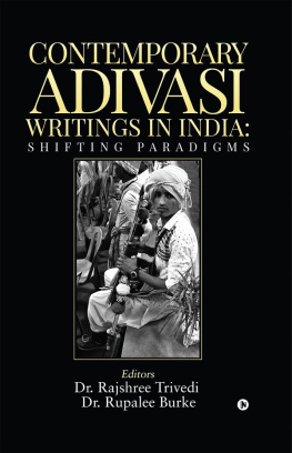 Rajshree Trivedi Contemporary Adivasi Writings in India: Shifting Paradigms