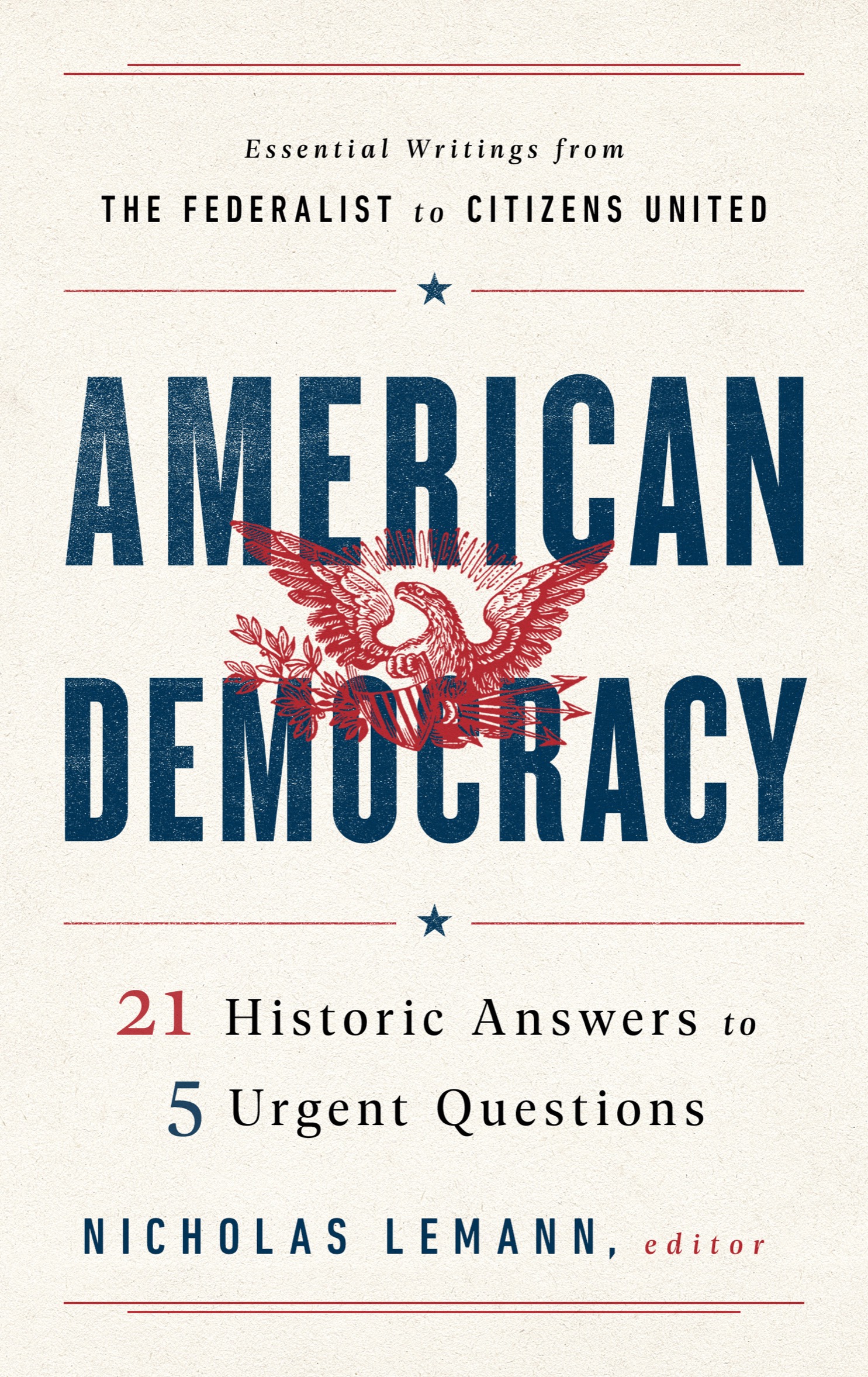 American Democracy - 21 Historic Answers to 5 Urgent Questions - image 1