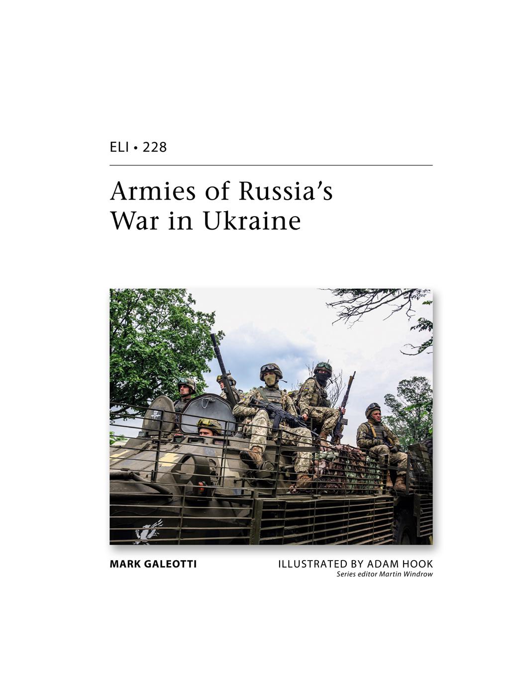 ARMIES OF RUSSIAS WAR IN UKRAINE INTRODUCTION When Russian forces fully - photo 2