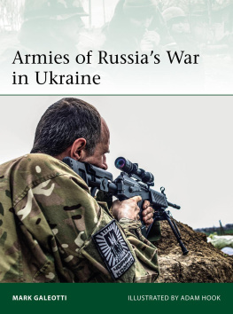 Mark Galeotti Armies of Russias War in Ukraine