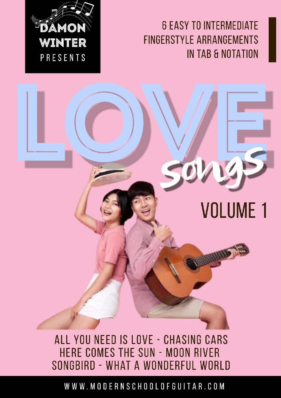 Love Songs Volume 1 6 Easy to Intermediate Fingerstyle Arrangements in TAB Notation - photo 1