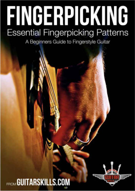 Charl Coetzee Essential Fingerpicking Patterns: A Beginners Guide To Fingerstyle Guitar