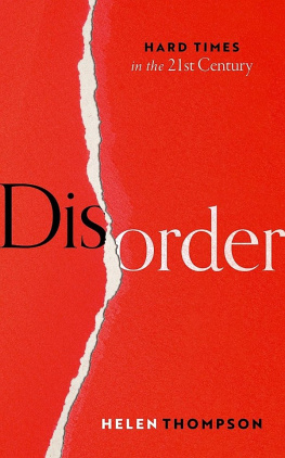 Helen Thompson - Disorder: Hard Times in the 21st Century