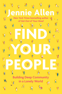 Jennie Allen - Find Your People : Building Deep Community in a Lonely World