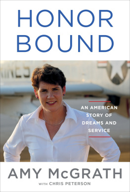 Amy McGrath - Honor Bound : An American Story of Dreams and Service