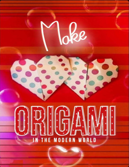 Luckle Publishing - Make Origami In the Modern World