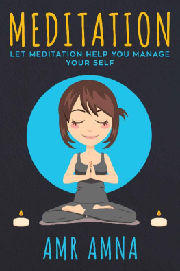 Amna - Meditation: Let Meditation Help You Mange Your Self
