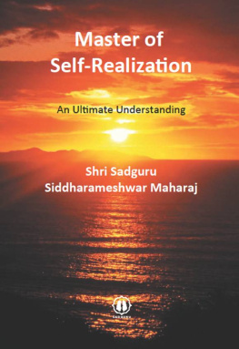 Shri Sadguru - Master of Self-Realization: An Ultimate Understanding