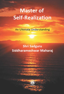 Shri Sadguru Master of Self-Realization: An Ultimate Understanding