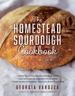 Georgia Varozza - The Homestead Sourdough Cookbook