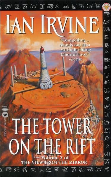 The Tower on the Rift A Novel of TheThree Worlds The View - photo 1