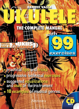 Daniele Vacca - UKULELE. THE COMPLETE MANUAL