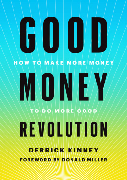 Derrick Kinney Good Money Revolution