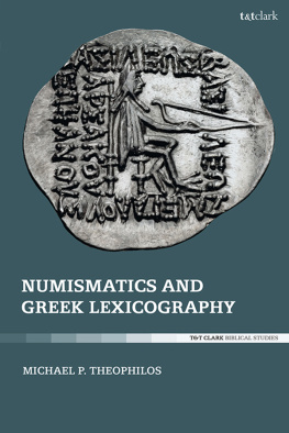 Michael P. Theophilos Numismatics and Greek Lexicography