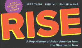 Jeff Yang - Rise - A Pop History of Asian America from the Nineties to Now