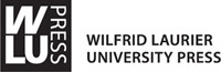 Wilfrid Laurier University Press acknowledges the support of the Canada Council - photo 1