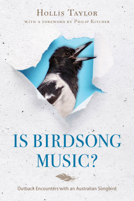 Hollis Taylor - Is Birdsong Music?: Outback Encounters with an Australian Songbird