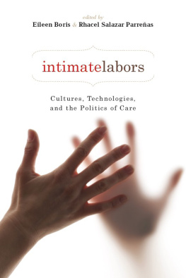 Rhacel Salazar Parreñas - Intimate Labors: Cultures, Technologies, and the Politics of Care