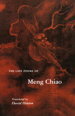 Meng Chiao - The Late Poems of Meng Chiao