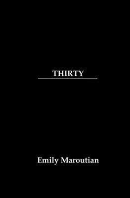 Emily Maroutian - Thirty: A Collection of Personal Quotes, Advice, and Lessons