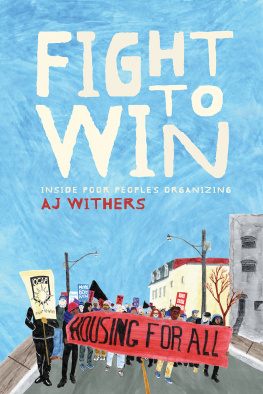 A. J.  Withers - Fight to Win - Inside Poor People’s Organizing