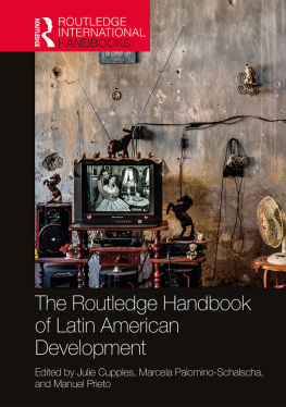 Julie Cupples (editor) - The Routledge Handbook of Latin American Development