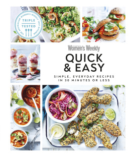 DK - Australian Womens Weekly Quick & Easy: Simple, Everyday Recipes in 30 Minutes or Less