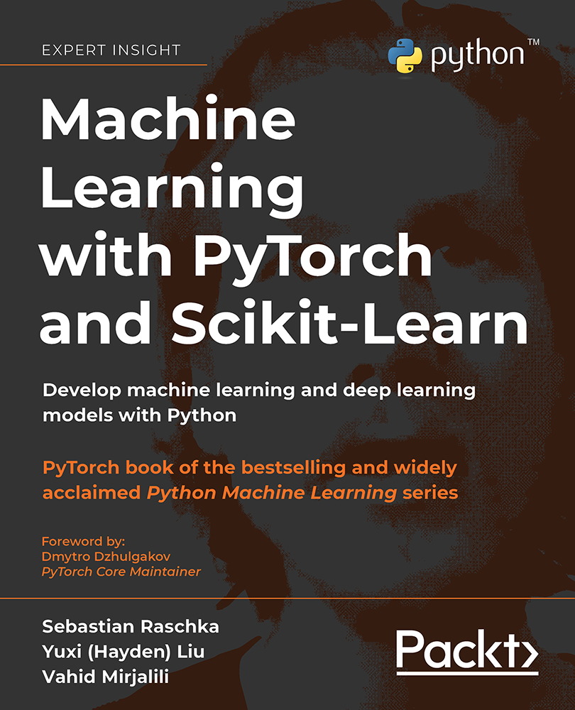 Machine Learning with PyTorch and Scikit-Learn Develop machine learning and - photo 1