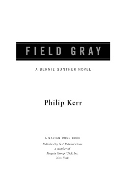 Philip Kerr Field Gray