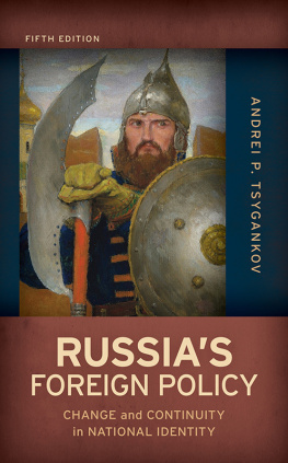 Andrei P. Tsygankov - Russias Foreign Policy: Change and Continuity in National Identity