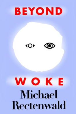 Michael Rectenwald - Beyond Woke