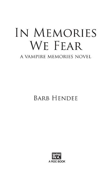 Table of Contents Praise for the Vampire Memories Series Memories of Envy - photo 1