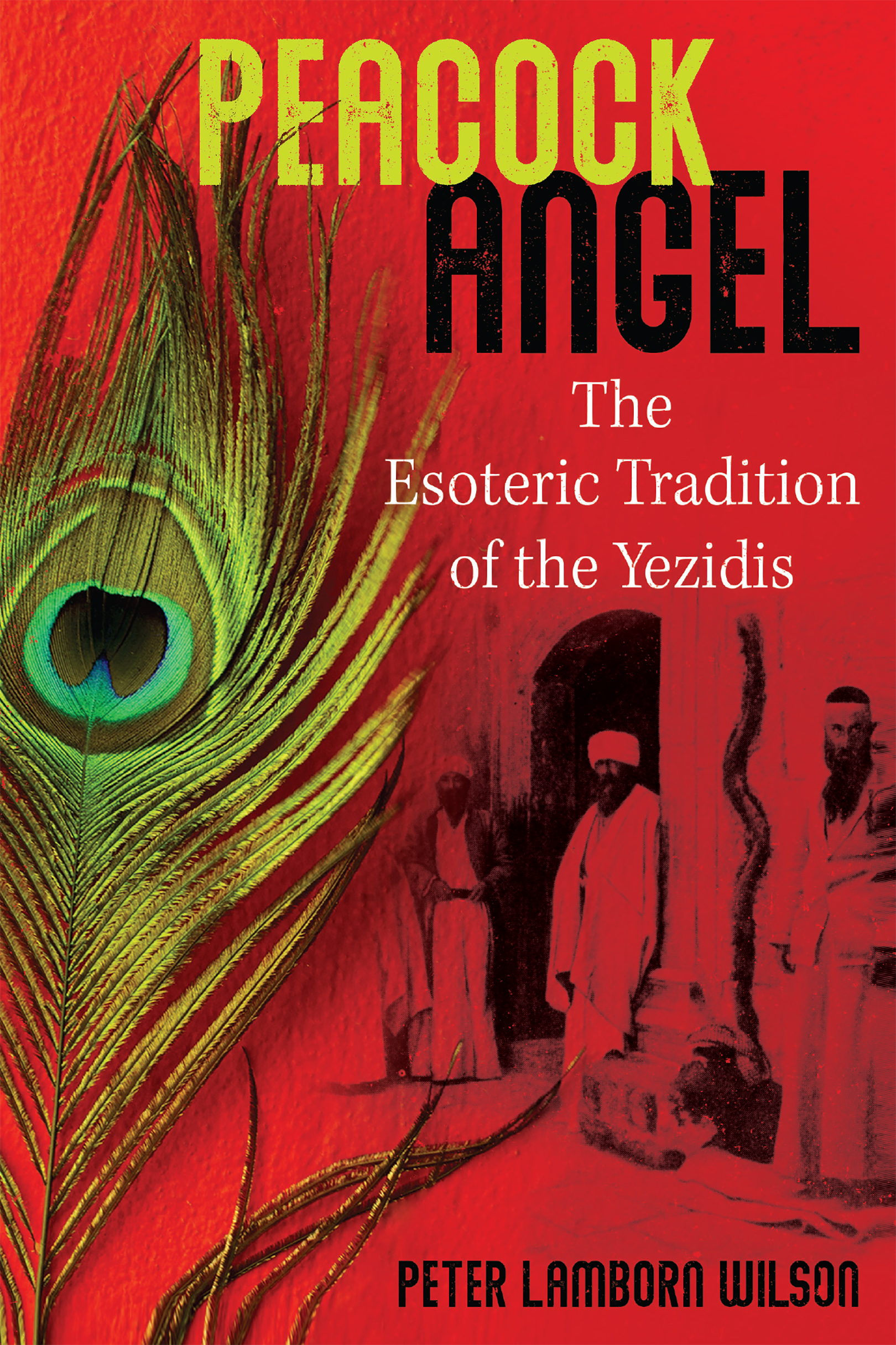 This book is dedicated to the Yezidi martyrs PEACOCK ANGEL - photo 1