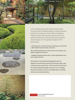 Joseph Cali Inside Your Japanese Garden: A Guide to Creating a Unique Japanese Garden for Your Home