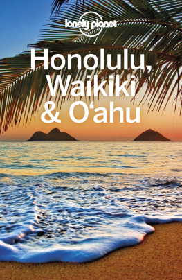 Craig McLachlan - Lonely Planet Honolulu Waikiki & Oahu 6 (Travel Guide)