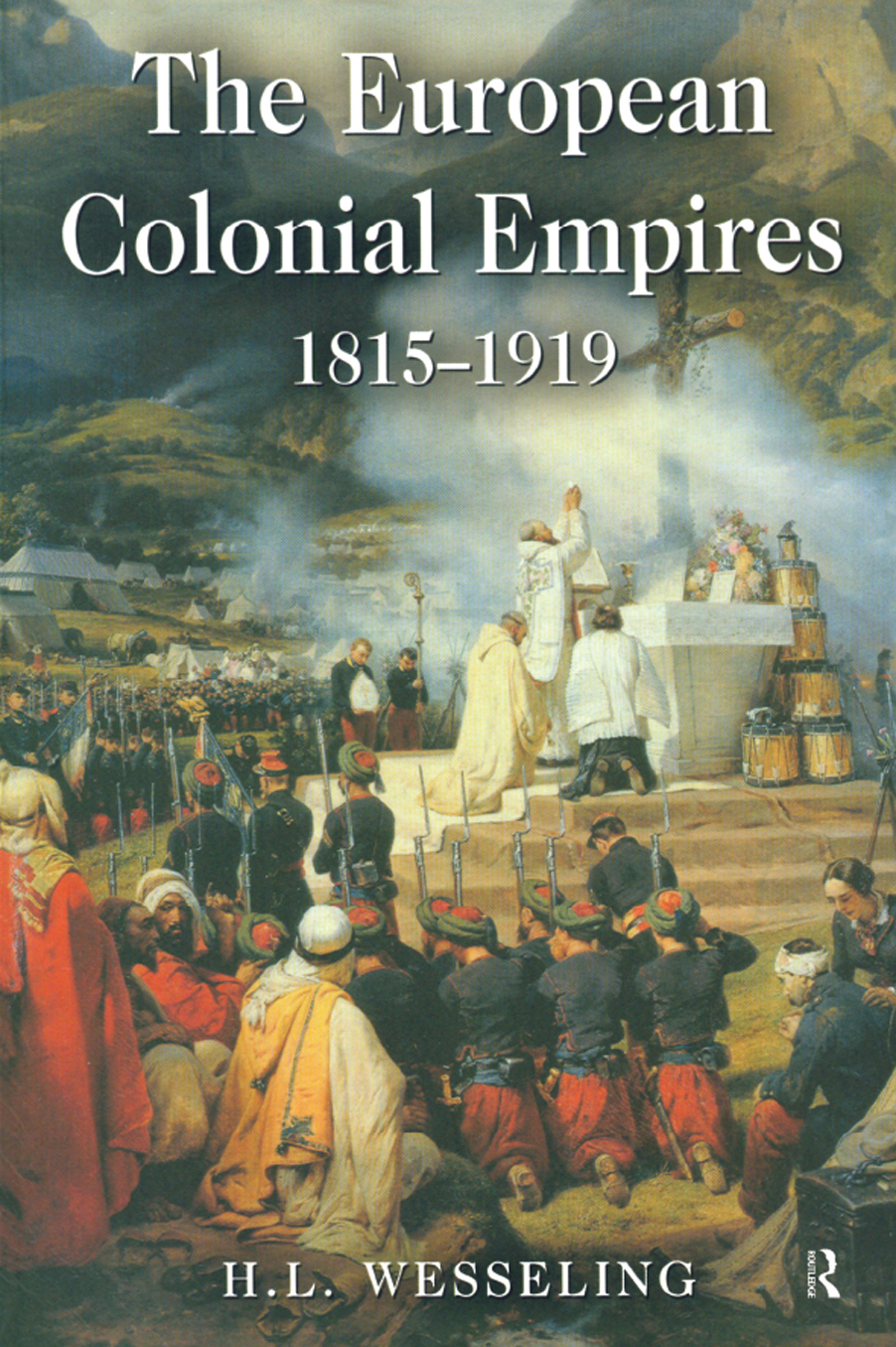 The European Colonial Empires STUDIES IN MODERN HISTORY General editors - photo 1