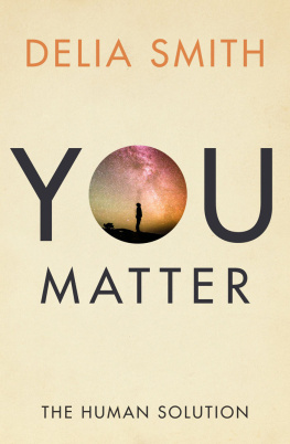 Delia Smith - You Matter: The Human Solution