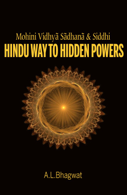 A.L. Bhagwat - Mohini Vidhyã Sãdhanã & Siddhi: Hindu way to Hidden Powers