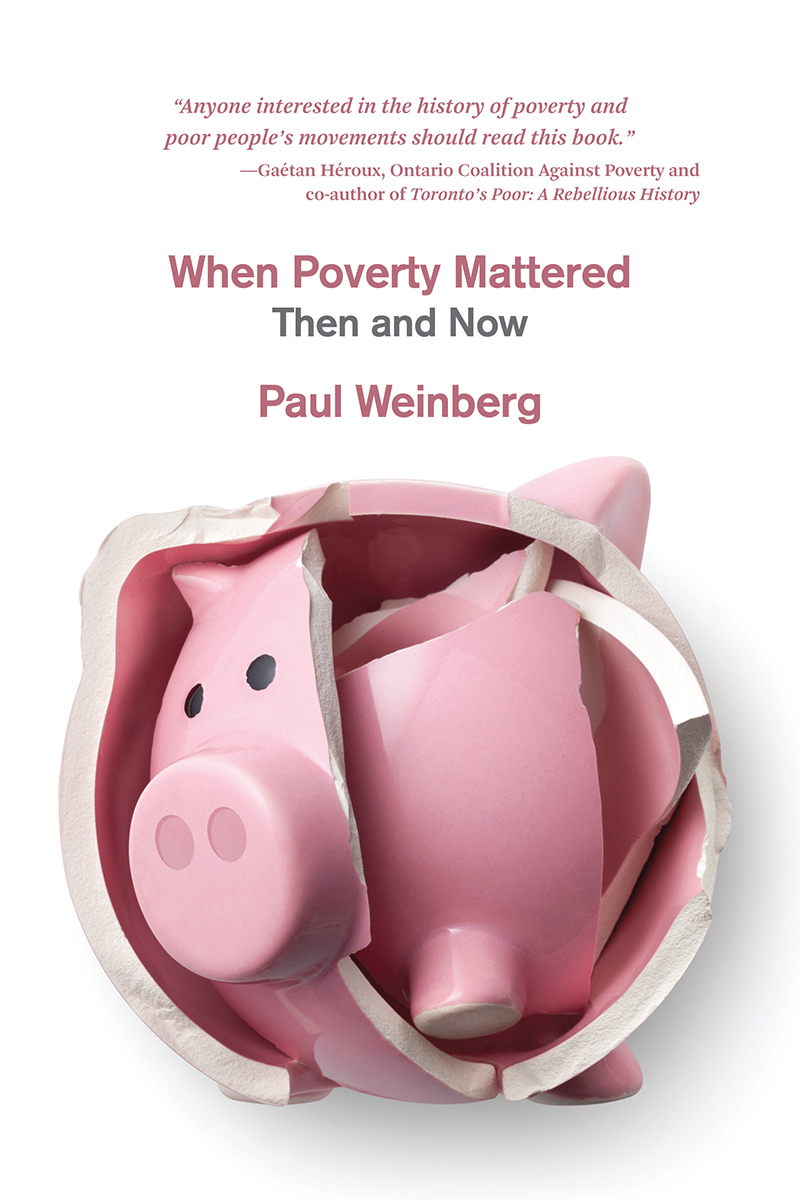 When Poverty Mattered When Poverty Mattered Then and Now Paul Weinberg - photo 1