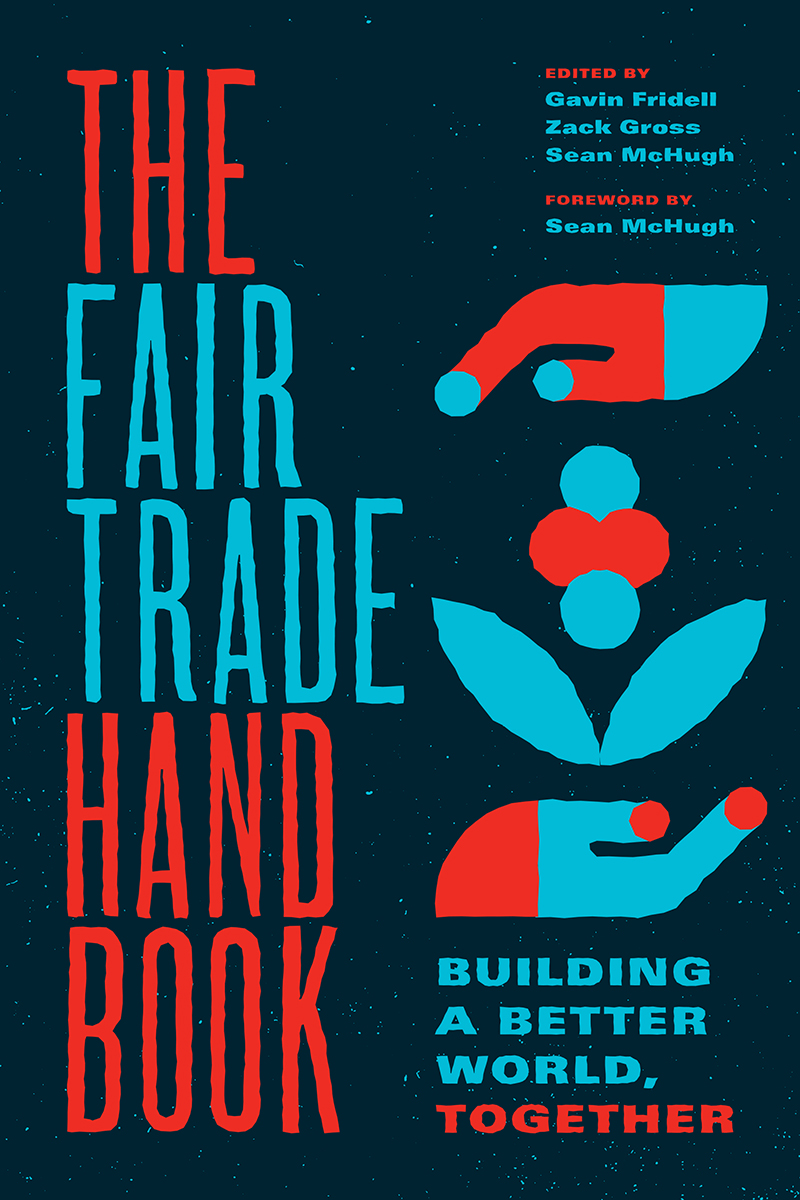 The Fair Trade Handbook The Fair Trade Handbook Building a Better - photo 1