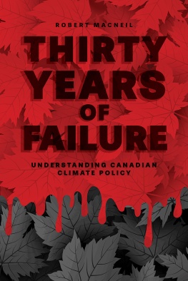 Unknown Thirty Years of Failure: Understanding Canadian Climate Policy