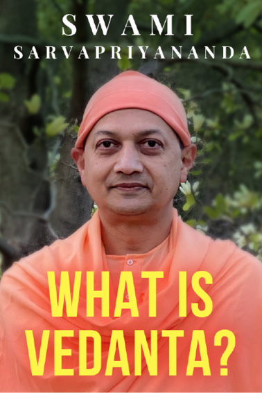 What Is Vedanta I have been speaking about Vedanta ever since I became a monk - photo 1