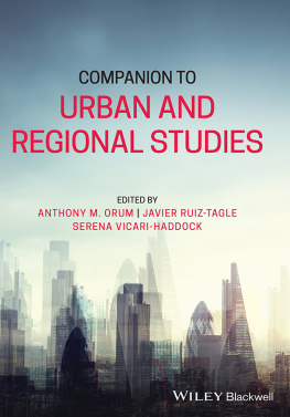 Anthony M. Orum (editor) - Companion to Urban and Regional Studies