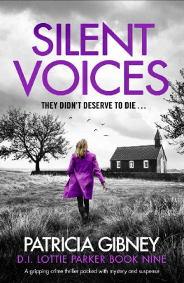 Patricia Gibney Silent Voices : A gripping crime thriller packed with mystery and suspense (Detective Lottie Parker Book 9)