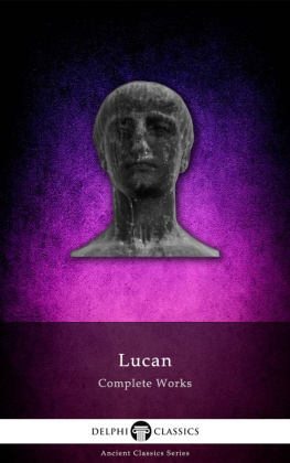 Lucan Complete Works of Lucan