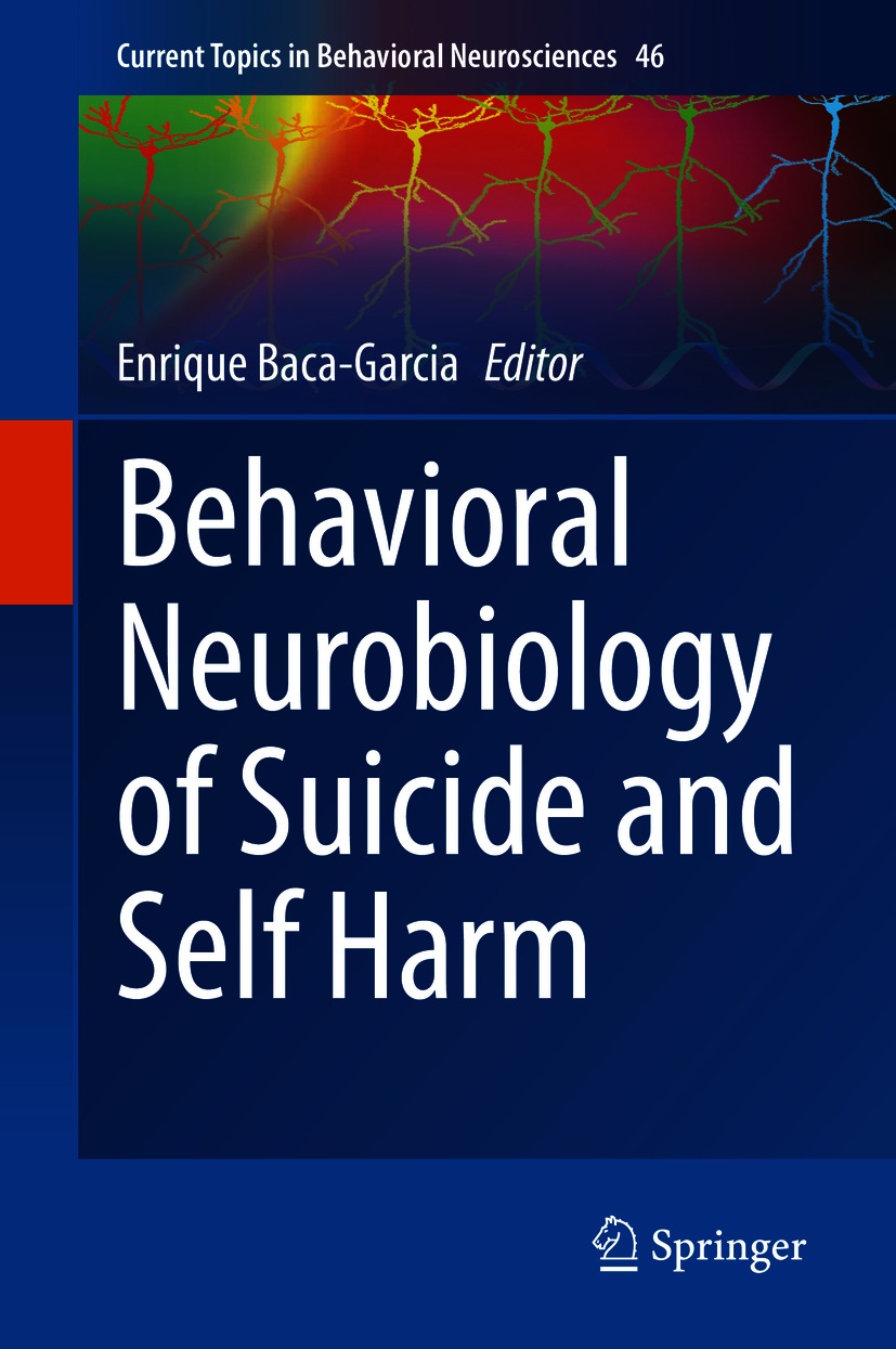 Book cover of Behavioral Neurobiology of Suicide and Self Harm Volume 46 - photo 1