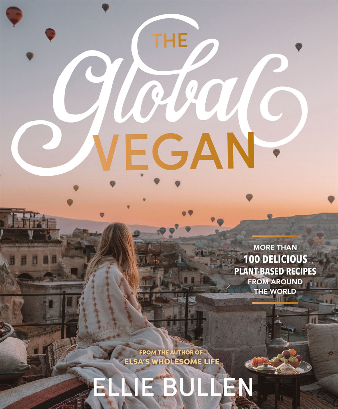 The Global Vegan More than 100 plant-based recipes from around the world - photo 1