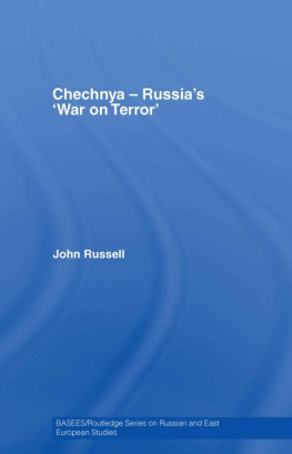 John Russell - Chechnya - Russias War on Terror (BASEES/Routledge Series on Russian and East European Studies)