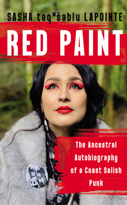 Sasha LaPointe Red Paint: The Ancestral Autobiography of a Coast Salish Punk